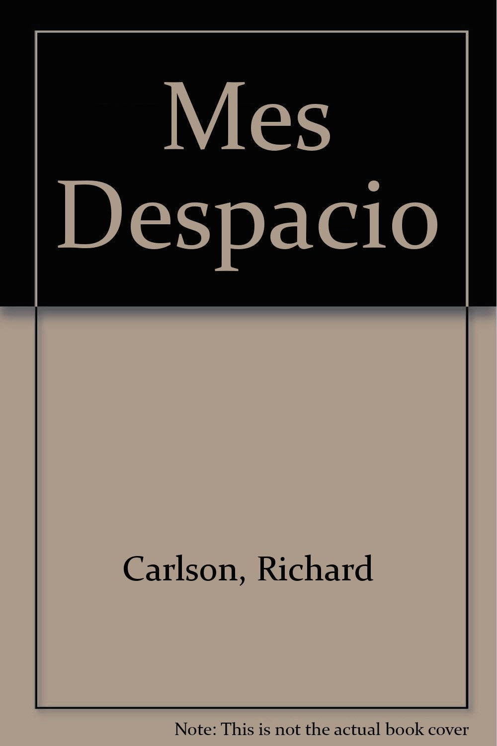 Mas Despacio/Slower! book