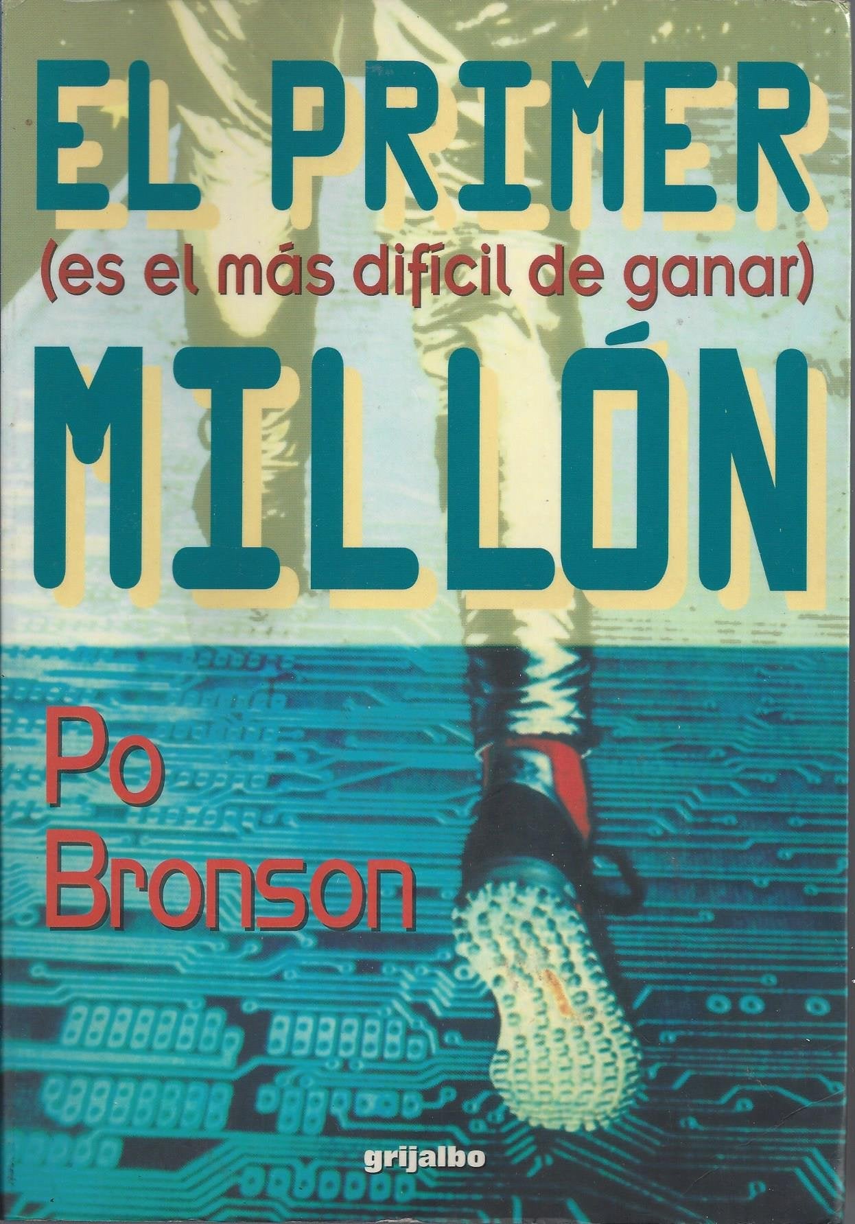 El primer millón (es el más difícil de ganar) Books