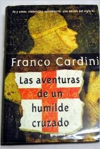 Las aventuras de un humilde cruzado book