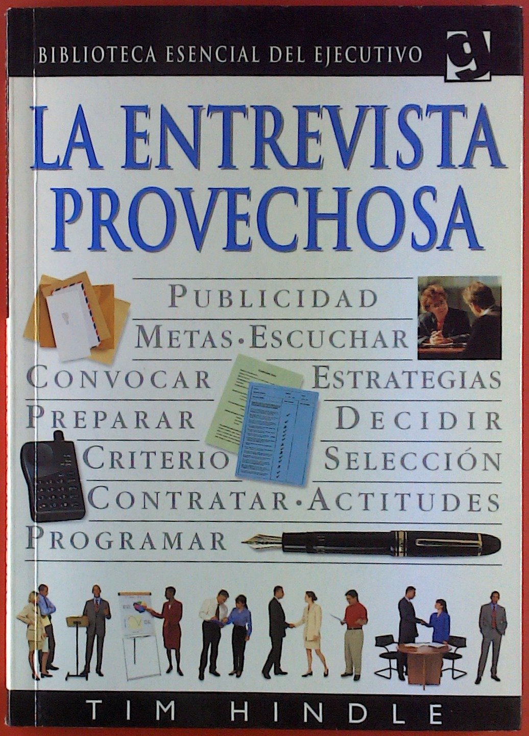 La Entrevista Provechosa/ Interviewing Skills Lifestyle