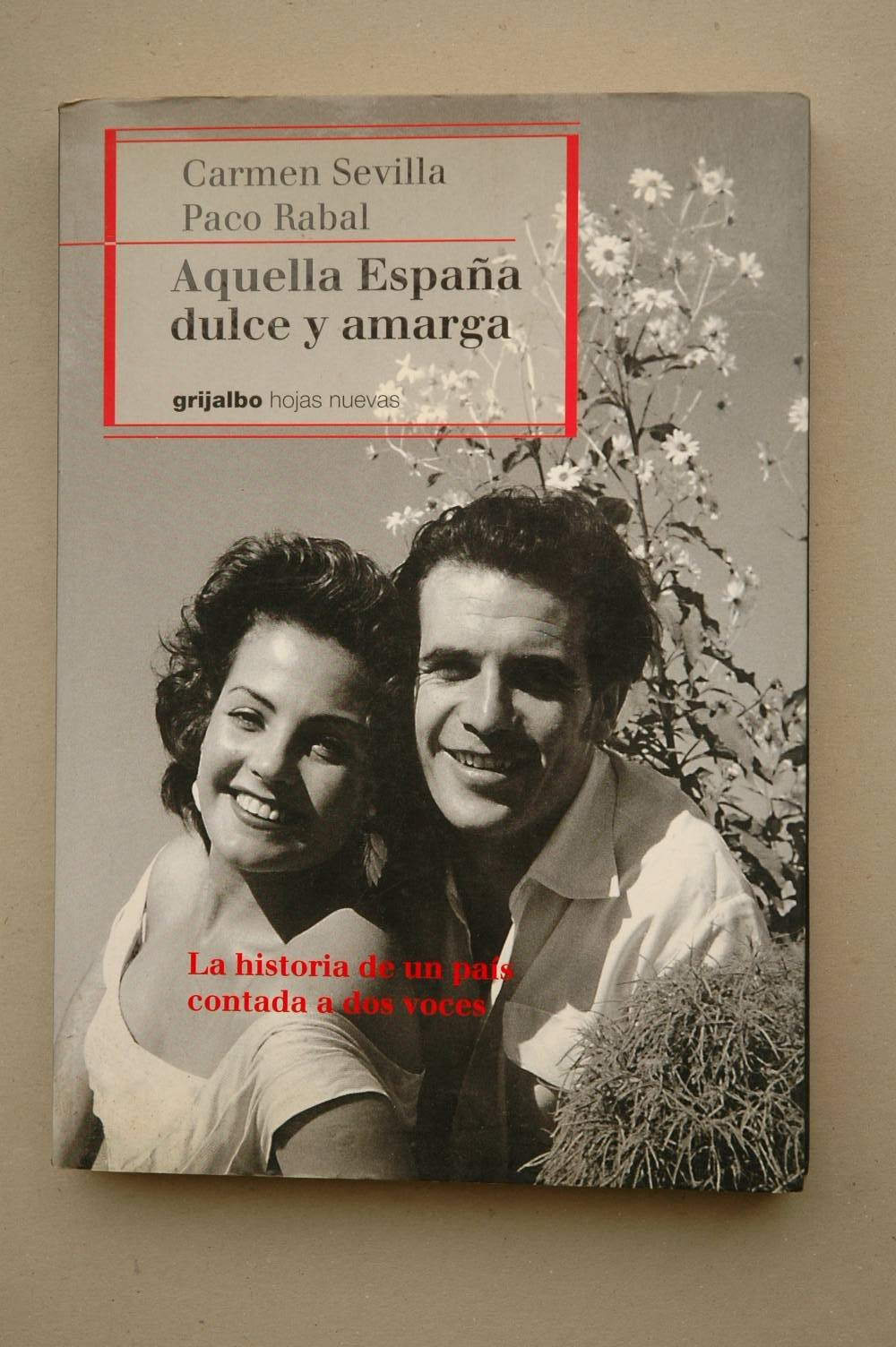 Aquella España dulce y amarga Books