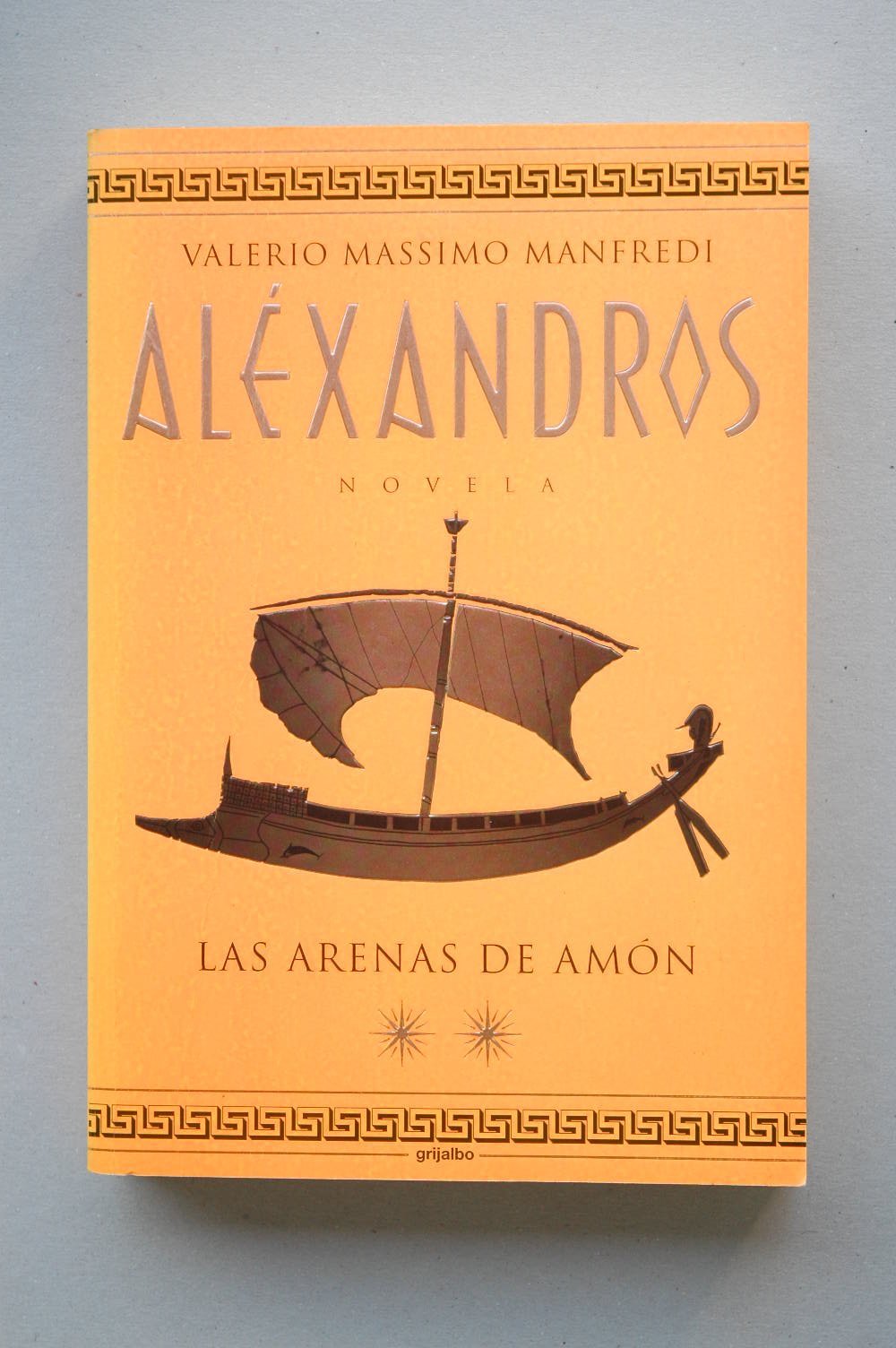 Alexandros: Las Arenas De Amon book