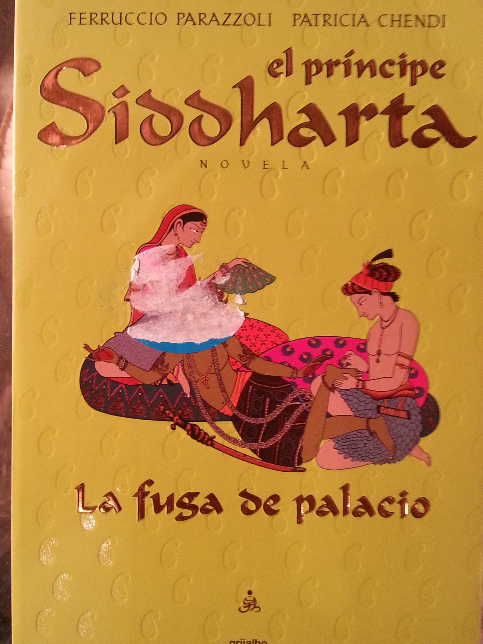 El Principe Siddharta LA Fusa De Palacio book