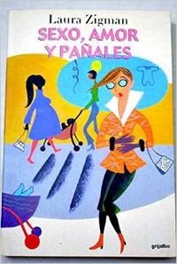Sexo, amor y pañales book
