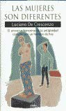 Las mujeres son diferentes: el universo femenino de la antiguedad contado por un hombre de hoy Books