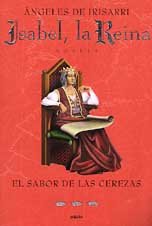 Isabel, la Reina (III): el sabor de las cerezas (r) book