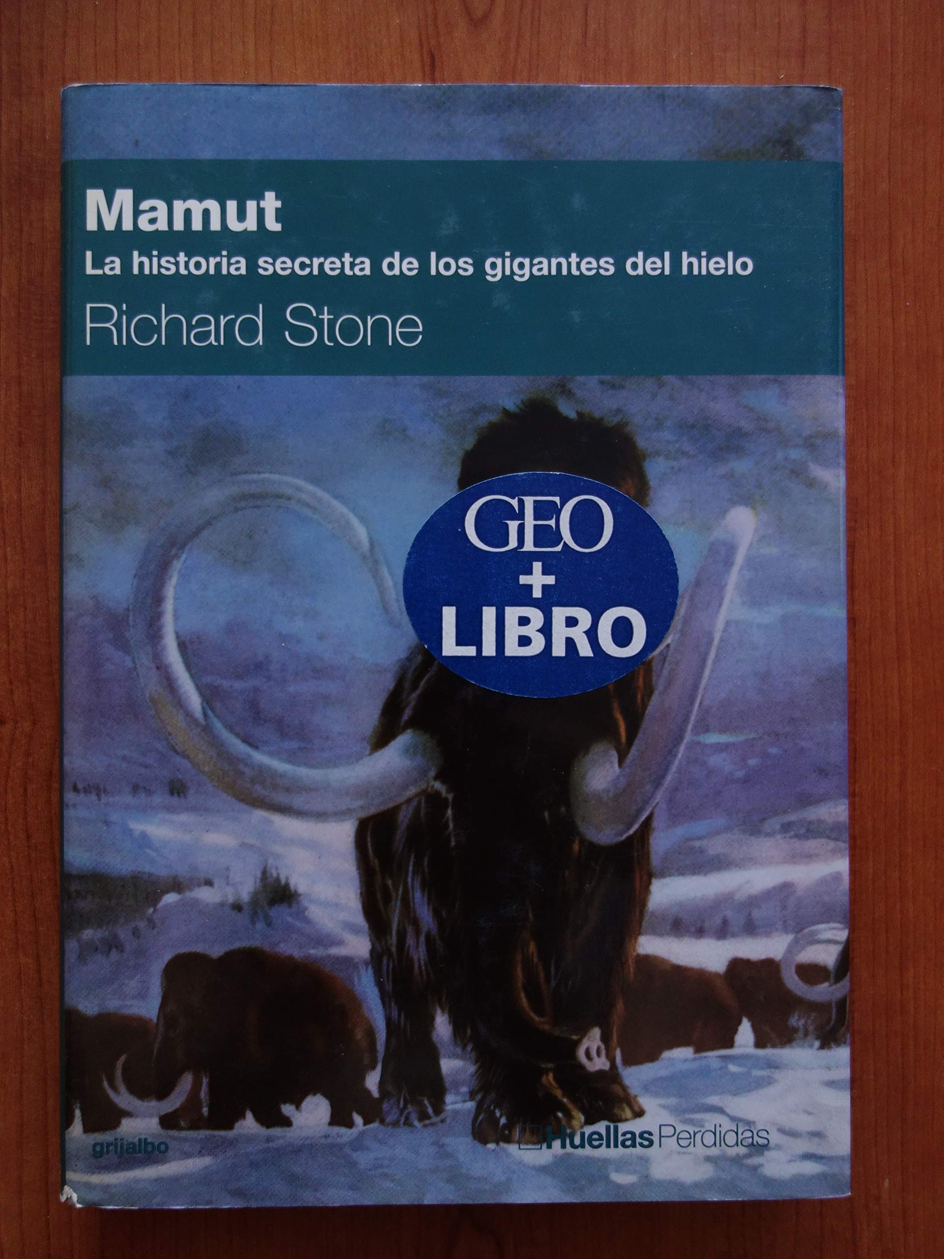 Mamut: la historia secreta de los gigantes del hielo book