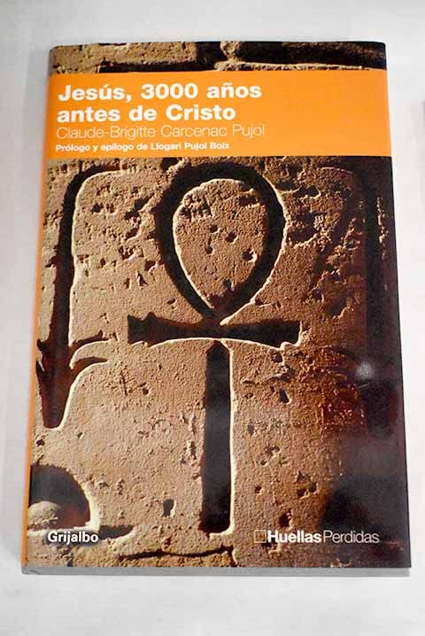 Jesus, 3000 Anos Antes De Cristo (Huella Per) Religion & Esotericism
