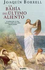 La bahia del ultimo aliento / The bay's last breath book