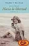 Hilma y su hija, hacia la libertad / Hilma and her daughter, toward freedom book
