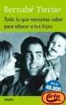Todo lo que necesitas saber para educar / All you Need to Know to Educate book