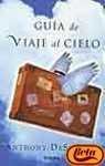 Guia de viaje al cielo / Travel Guide to Heaven book