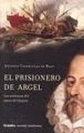 El Prisionero De Argel/ the De Argel Inmate book