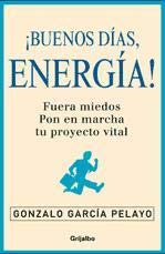 Buenos dias, energia! / Goog Morning, Energy! book