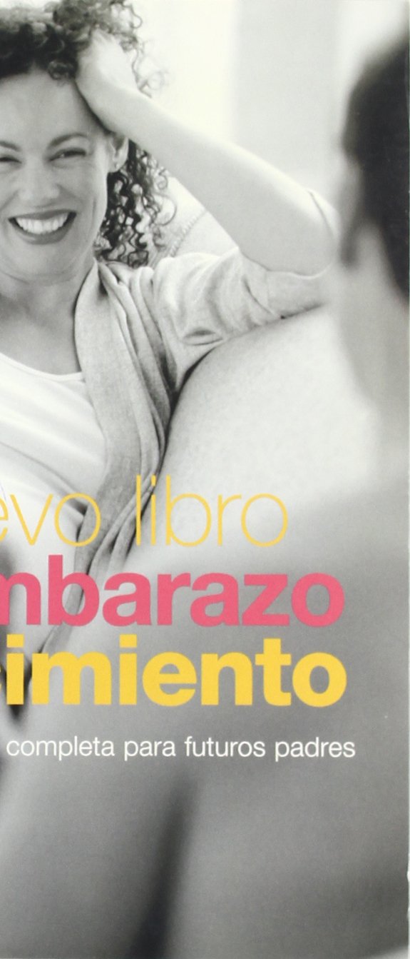 Nuevo libro del embarazo y el nacimiento, el (Libros Ilustrados (grijalbo)) Parents & Children