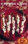 El vegetariano ocasional / The Accidental Vegetarian book