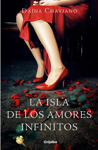 La isla de los amores infinitos (FICCION, Band 100099) Books