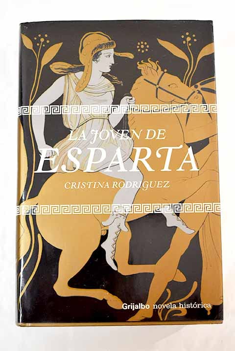 La joven de Esparta / The young women of Sparta Historical Fiction