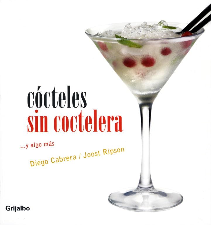 Cócteles sin coctelera-- y algo más Leisure, Home & Garden