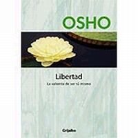 Libertad - la valentia de ser tu mismo (Autoayuda Y Superacion) Books