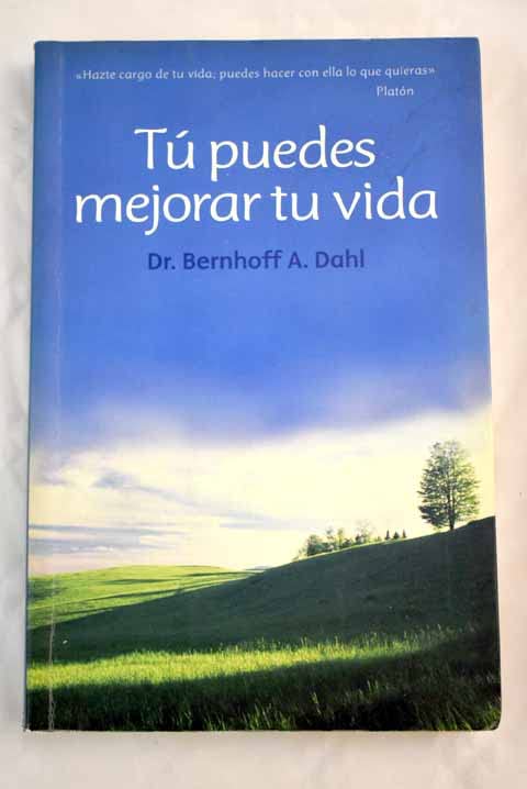 Tu puedes mejorar tu vida (Autoayuda Y Superacion) Books