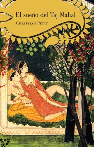 El Sueno Del Taj Mahal/ The Dream of Taj Mahal Contemporary literature
