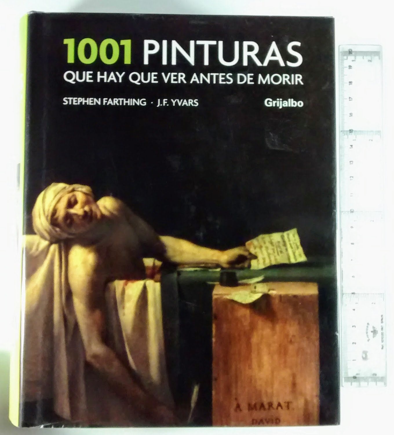 1001 pinturas que hay que ver antes de morir/ 1001 Paintings You Must See Before You Die Reference Books