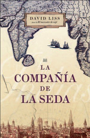 La compañía de la seda / The Silk Company book