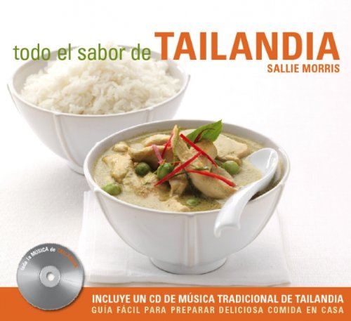 Todo El Sabor De Tailandia/ All the Flavor of Thailand book