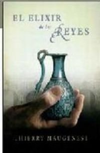 El Elixir De Los Reyes/ The Elixir of the Kings book