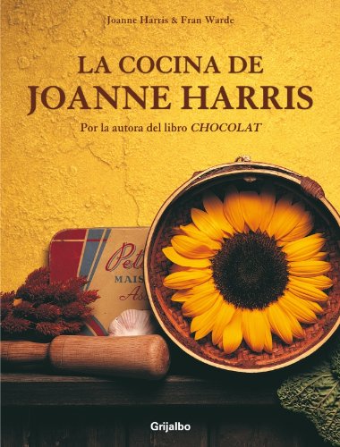La cocina francesa de Joanne Harris/ The French Kitchen book