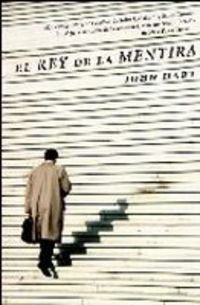 El Rey De La Mentira/ The King Of Lies book