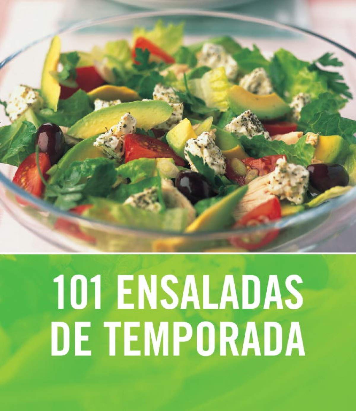 101 ensaladas de temporada Leisure, Home & Garden