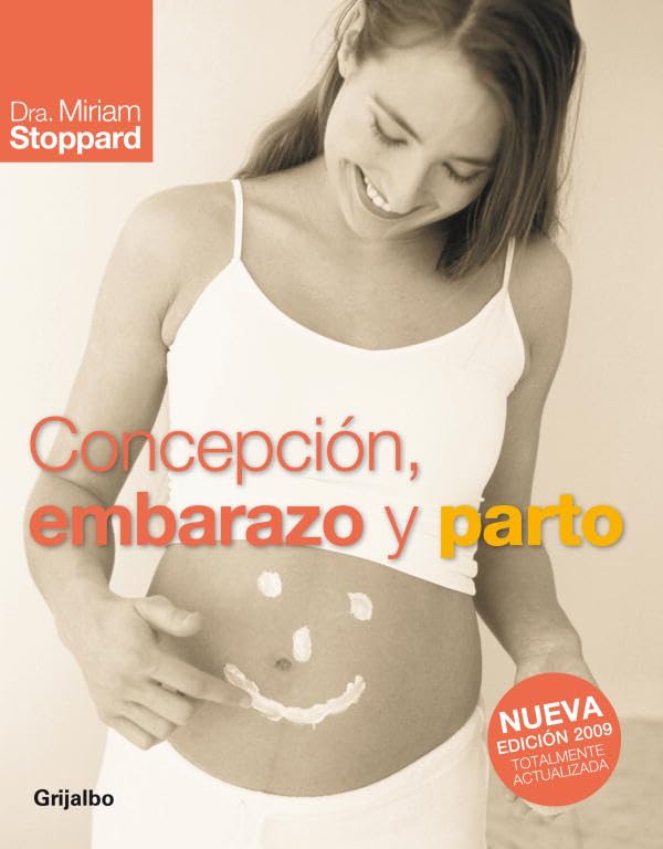 Concepción, embarazo y parto (Embarazo, bebé y crianza) Medicine