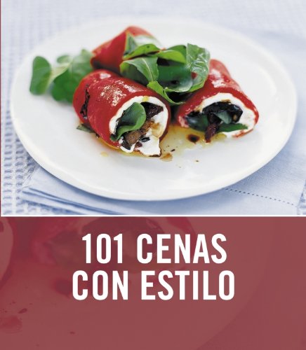 101 cenas con estilo/ 101 Smart Suppers book