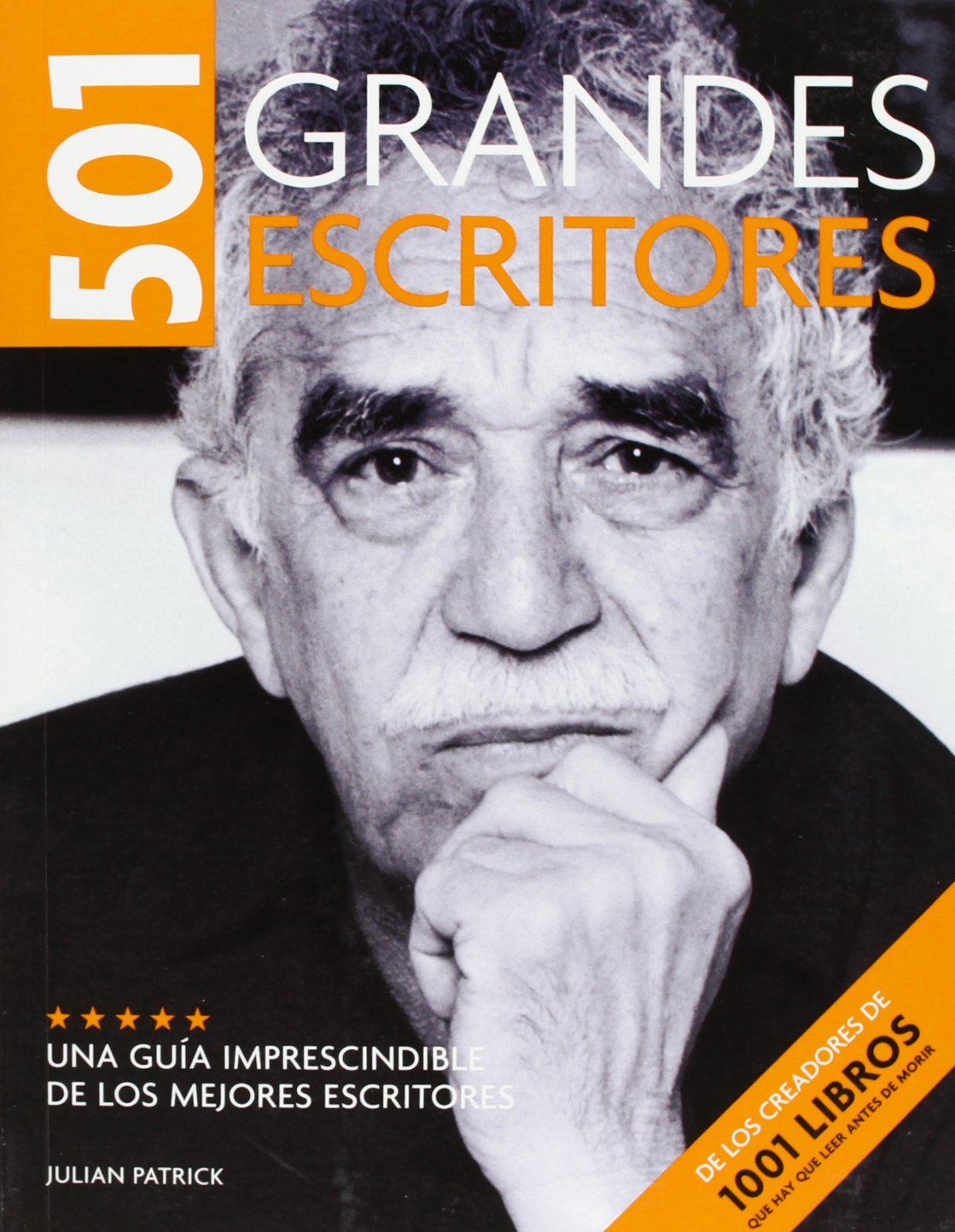 501 grandes escritores (Ocio, entretenimiento y viajes) Social Sciences