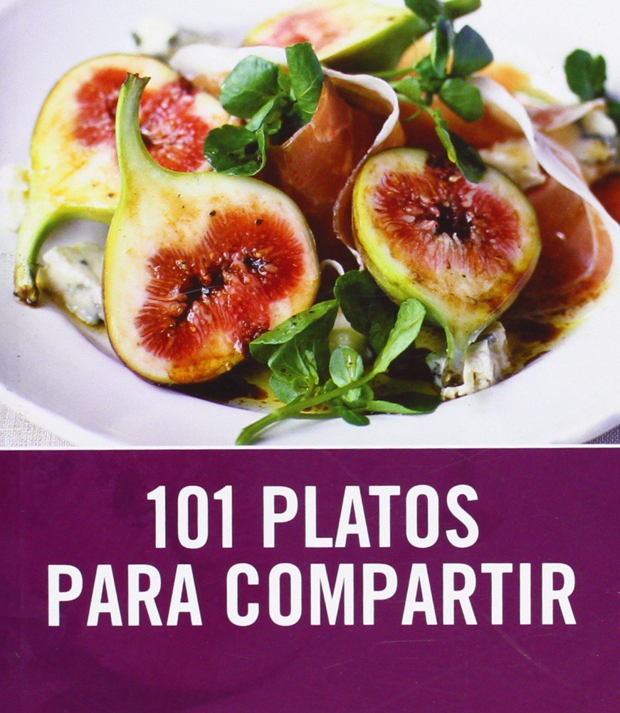 101 platos para compartir (Cocina casera) Leisure, Home & Garden