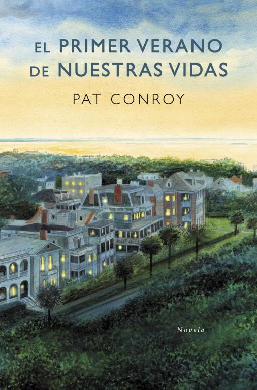 El primer verano de nuestras vidas / South of Broad book