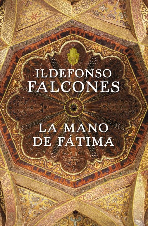 La mano de Fátima (Novela histórica) Historical Fiction