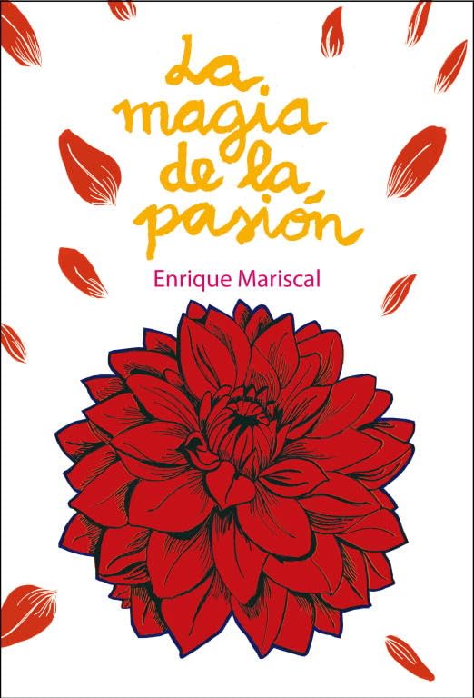 La magia de la pasión (Divulgación) Business, Finance & Career