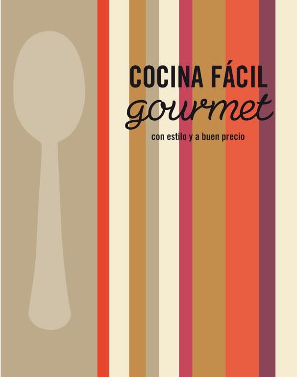 Cocina fácil-- gourmet : con estilo y a buen precio book