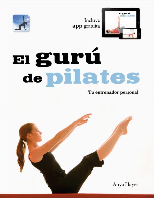 El guru de pilates / The Pilates guru: El Entrenador Personal / the Personal Trainer book