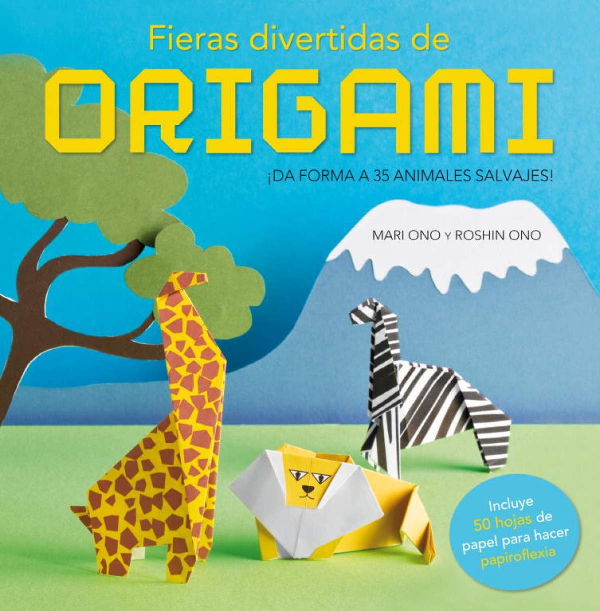 Fieras divertidas de origami / Wild & Wonderful Origami: Da forma a 35 animales salvajes! / Gives Shape to 35 Wild Animals! book