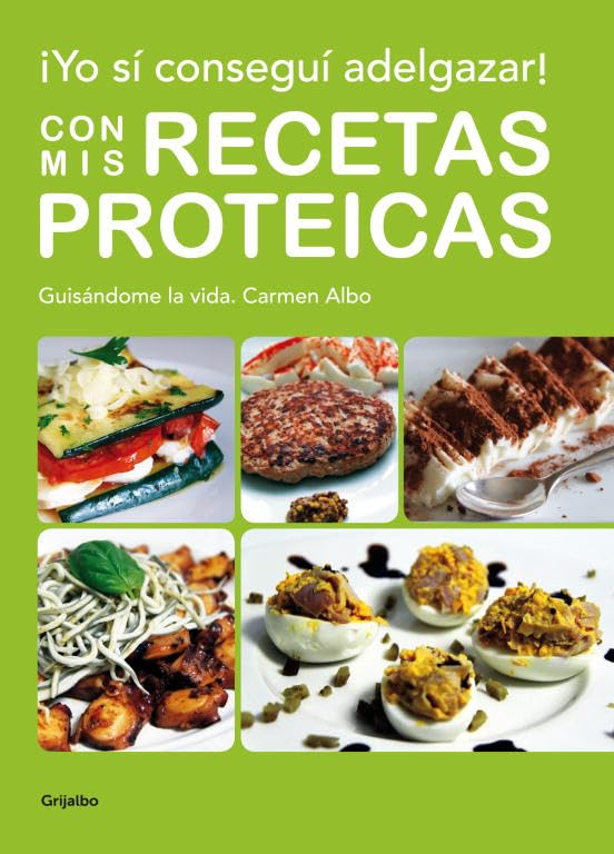 ¡Yo sí conseguí adelgazar! Con mis recetas protéicas (Cocina casera) Leisure, Home & Garden