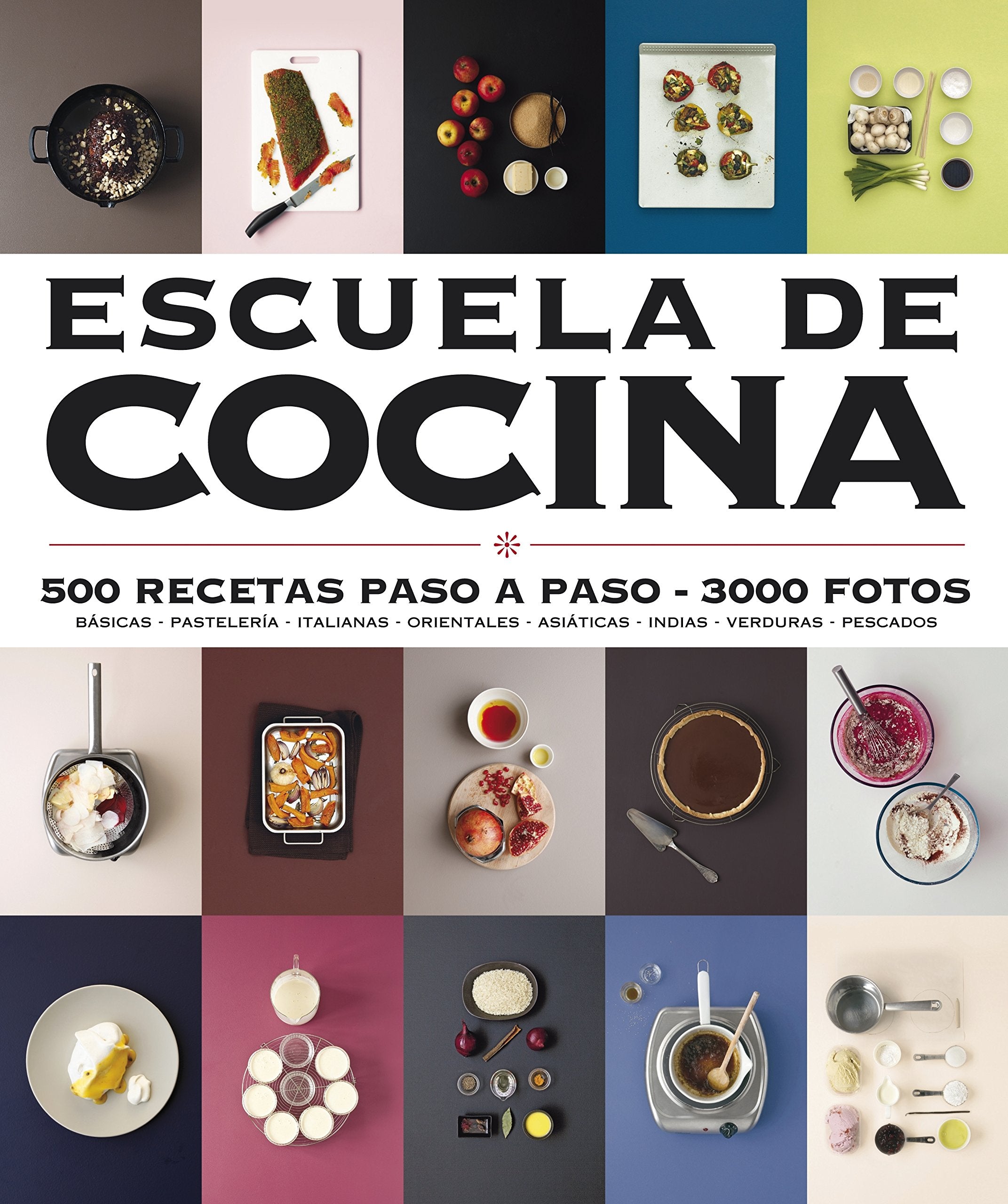 Escuela de cocina (Escuela de cocina): 500 recetas paso a paso - 3000 fotos Leisure, Home & Garden