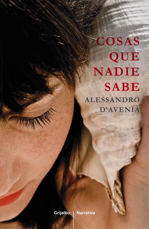 Cosas que nadie sabe (Grijalbo Narrativa) Contemporary literature