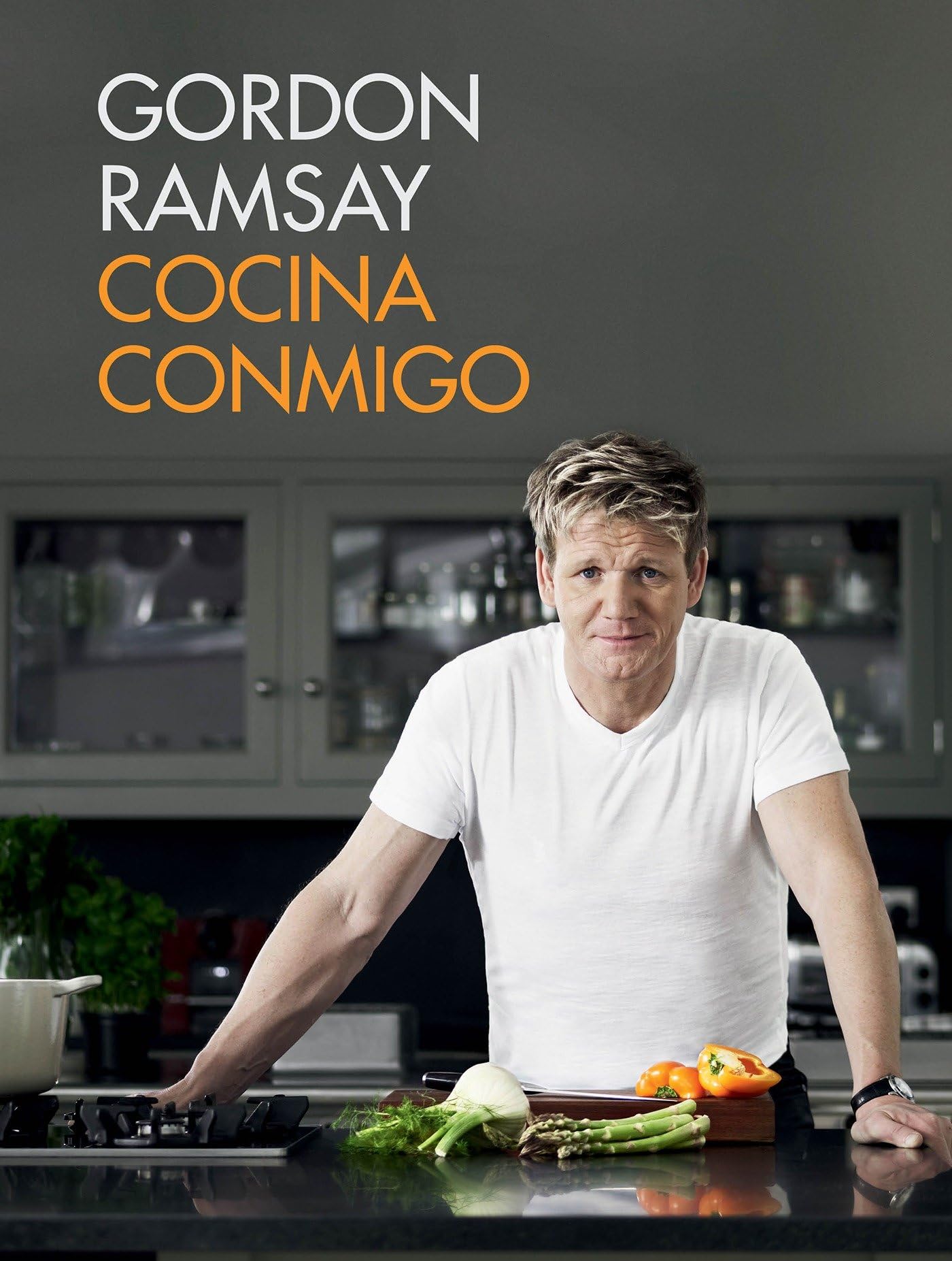 Cocina Conmigo / Gordon Ramsay's Home Cooking: Everything You Need to Know to Make Fabulous Food Leisure, Home & Garden