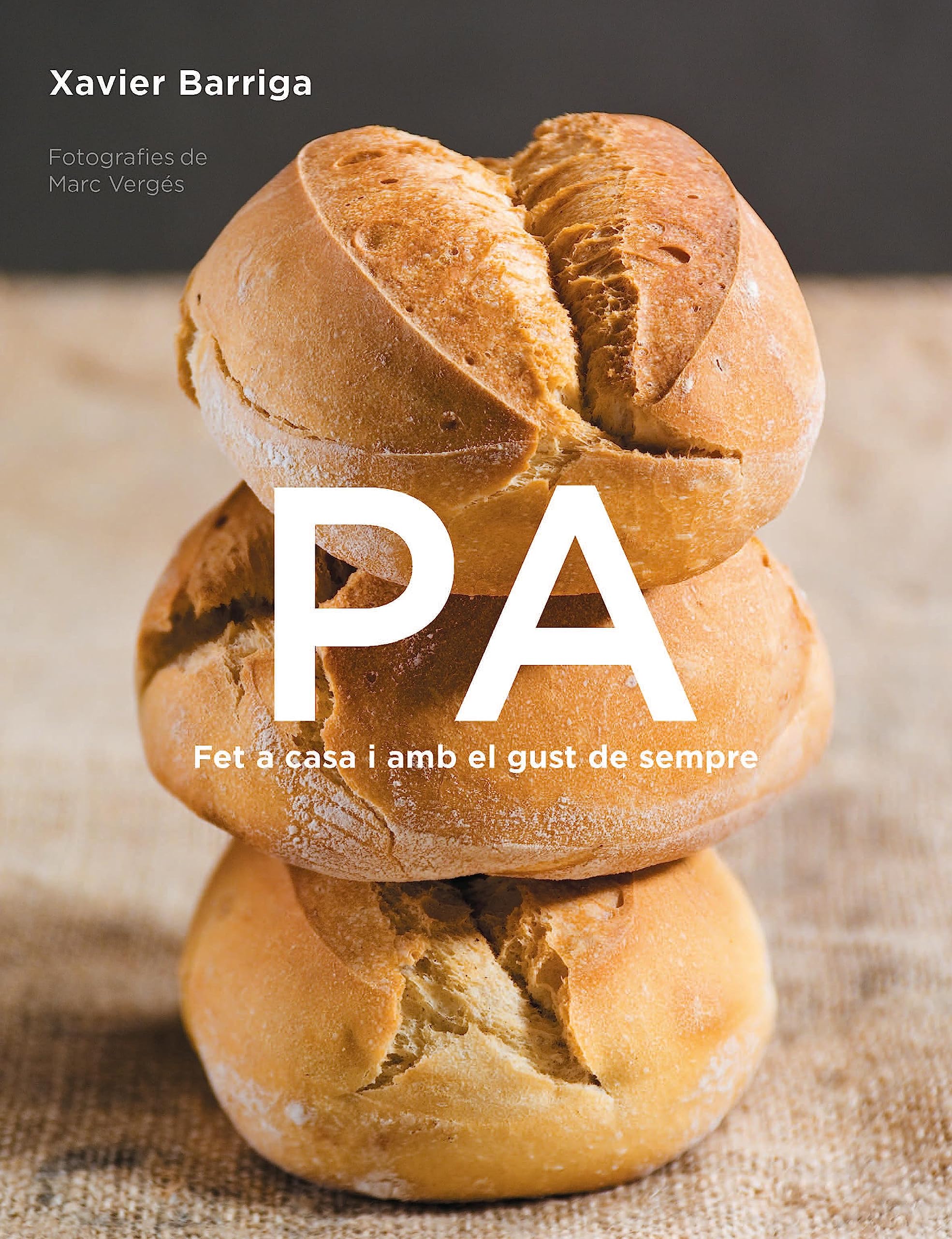 Pà: fet a casa i amb el gust de sempre (Cocina casera) Leisure, Home & Garden
