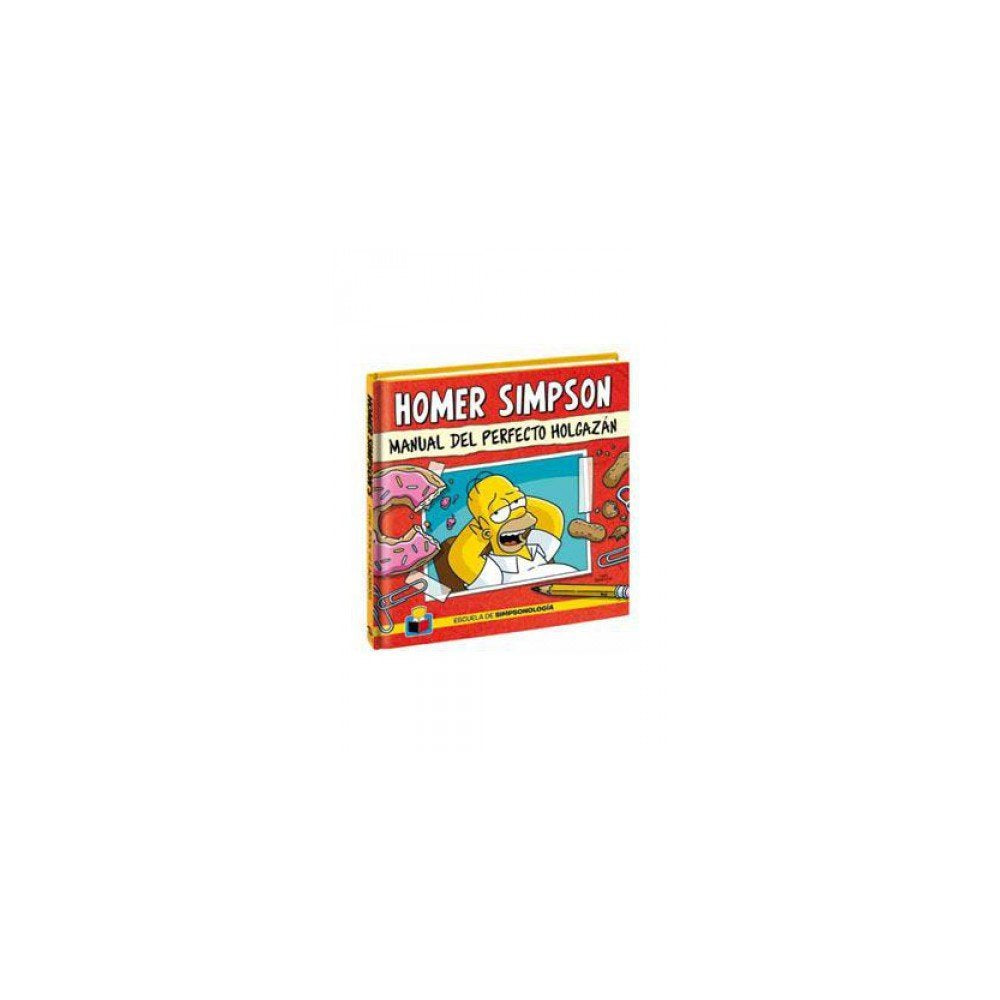 Homer Simpson: manual del perfecto holgazán (Escuela de Simpsonología) Humour & Satire