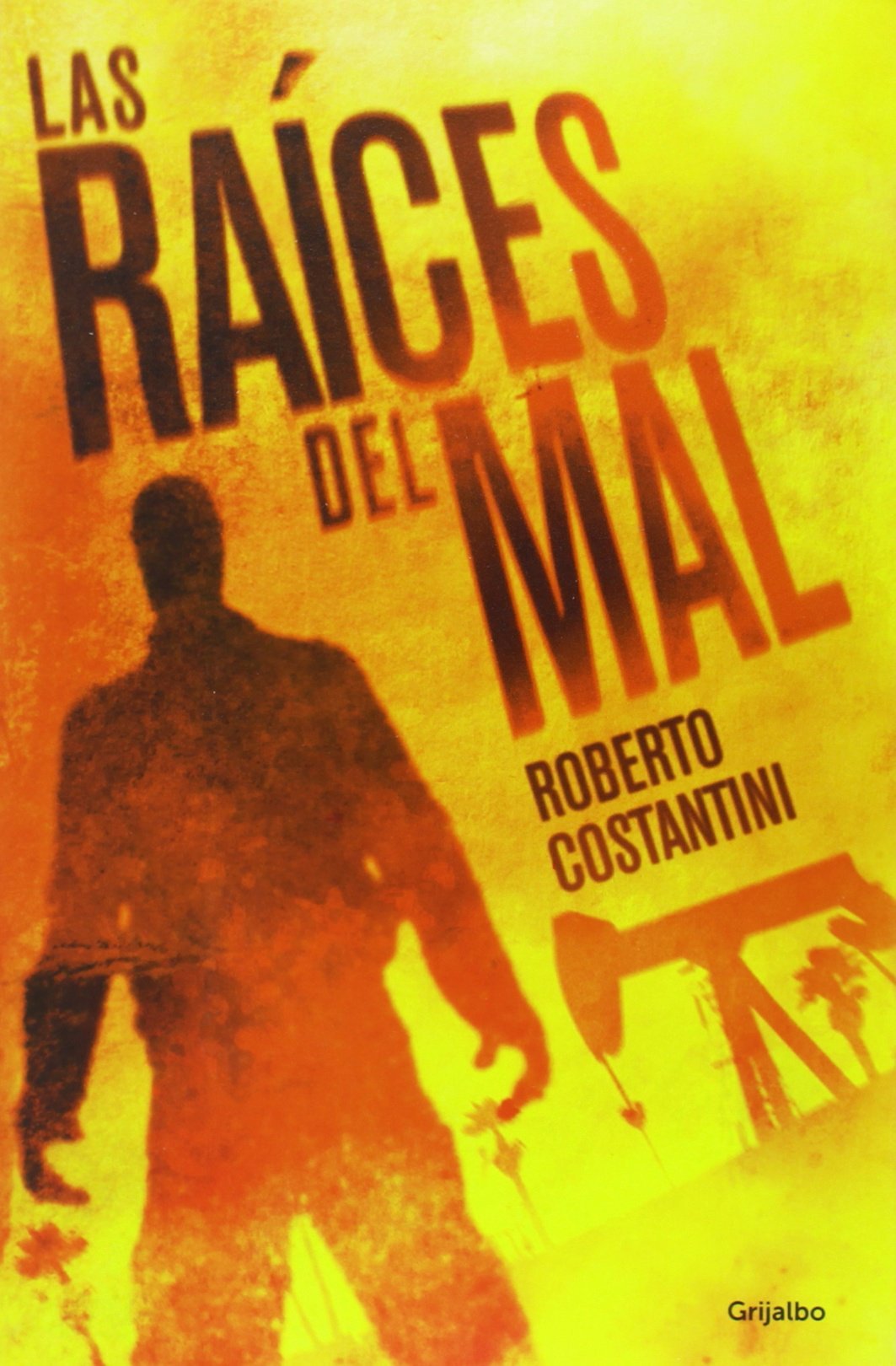 Las raíces del mal (Novela de intriga, Band 2) Contemporary literature